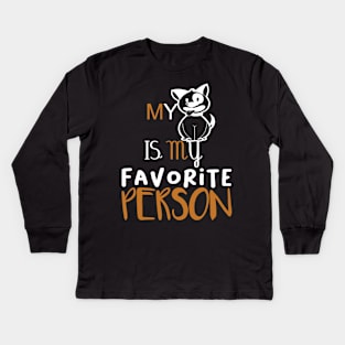 MY DOG IS MY FAVORITE PERSON shirt Kids Long Sleeve T-Shirt